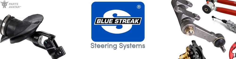 Discover BLUE STREAK (HYGRADE MOTOR) Steering For Your Vehicle