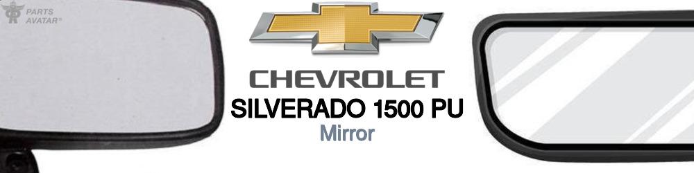 Discover Chevrolet Silverado 1500 pu Mirror For Your Vehicle