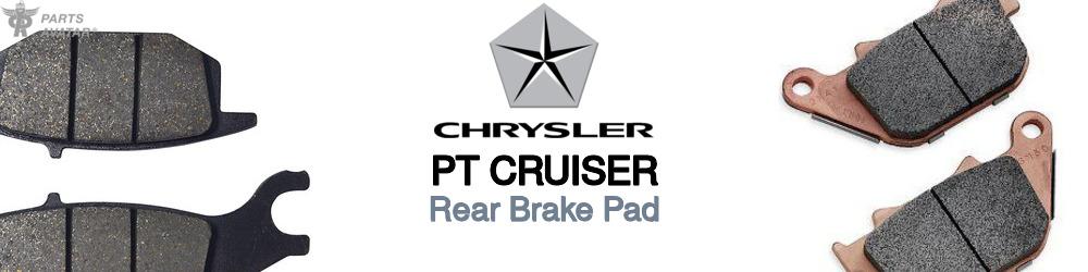 Discover Chrysler Pt cruiser Rear Brake Pads For Your Vehicle