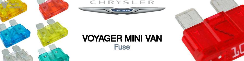 Discover Chrysler Voyager mini van Fuses For Your Vehicle