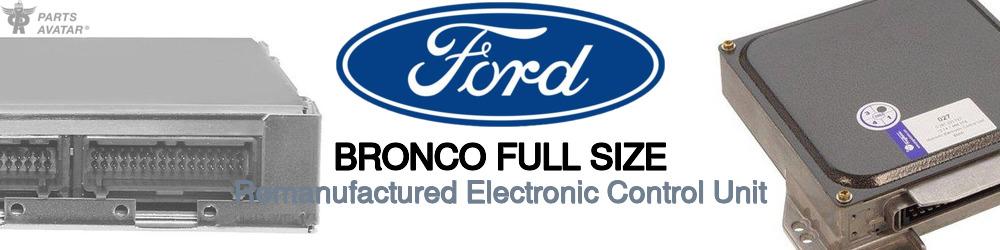 Discover Ford Bronco full size Ignition Electronics For Your Vehicle