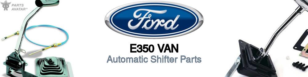 Discover Ford E350 van Transmission Shifters For Your Vehicle