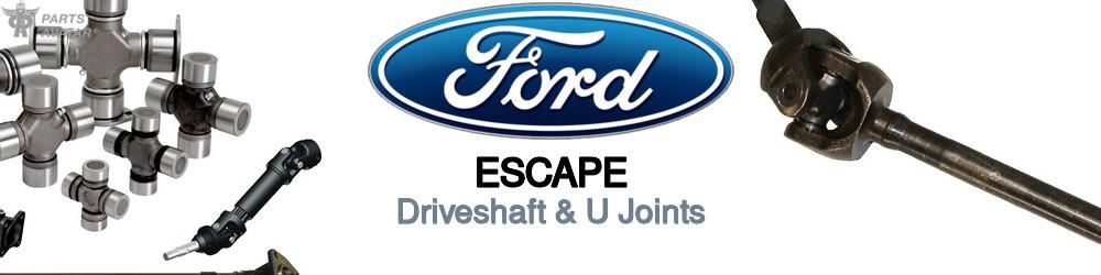 Discover Ford Escape U-Joints For Your Vehicle