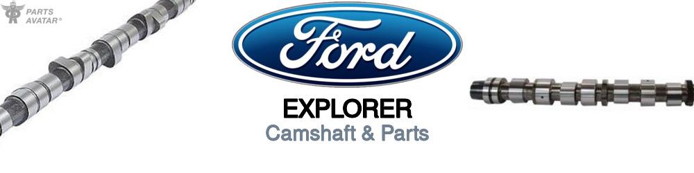 Discover Ford Explorer Engine Cams For Your Vehicle