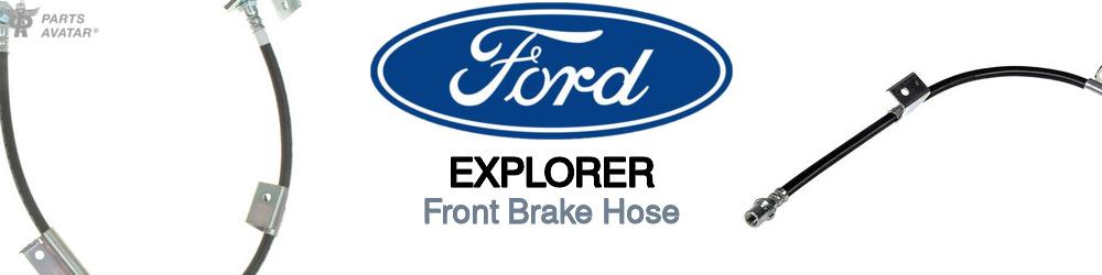 Discover Ford Explorer Front Brake Hoses For Your Vehicle