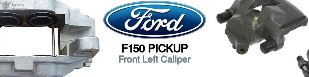 Discover Ford F150 pickup Front Brake Calipers For Your Vehicle