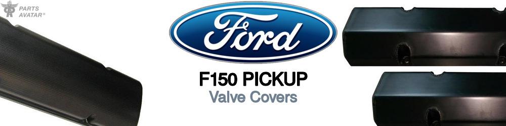 Discover Ford F150 pickup Valve Covers For Your Vehicle