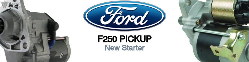 Discover Ford F250 pickup Starter Motors For Your Vehicle