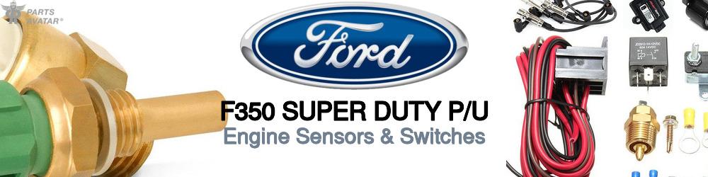 Discover Ford F350 super duty p/u Engine Sensors For Your Vehicle