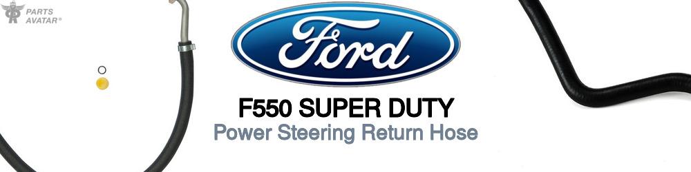 Discover Ford F550 super duty Power Steering Return Hoses For Your Vehicle