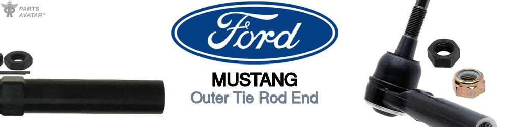 Discover Ford Mustang Outer Tie Rods For Your Vehicle