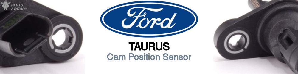 Discover Ford Taurus Cam Sensors For Your Vehicle