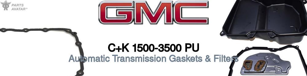 Discover Gmc C+k 1500-3500 pu Transmission Filters For Your Vehicle