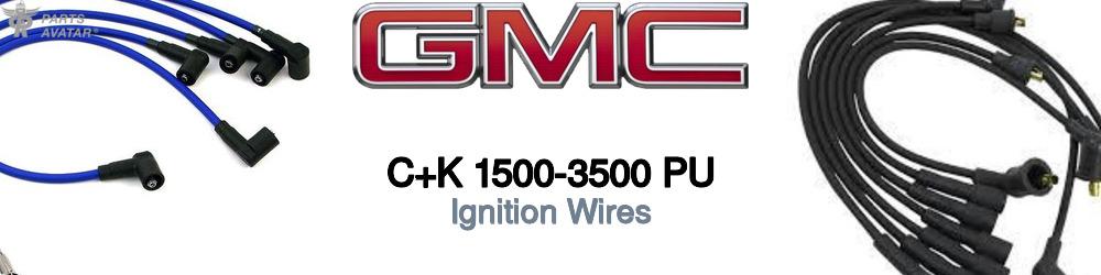 Discover Gmc C+k 1500-3500 pu Ignition Wires For Your Vehicle