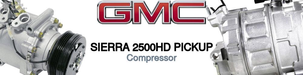 Discover Gmc Sierra 2500hd pickup AC Compressors For Your Vehicle