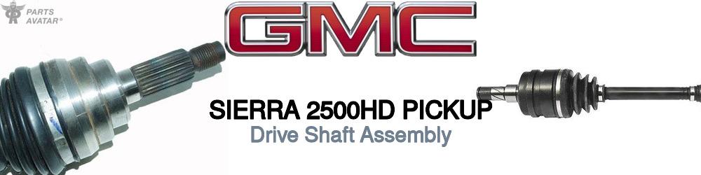 Discover Gmc Sierra 2500hd pickup Driveshafts For Your Vehicle