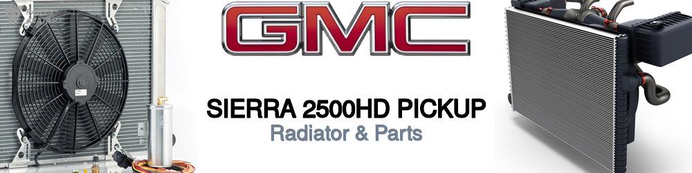 Discover Gmc Sierra 2500hd pickup Radiator & Parts For Your Vehicle