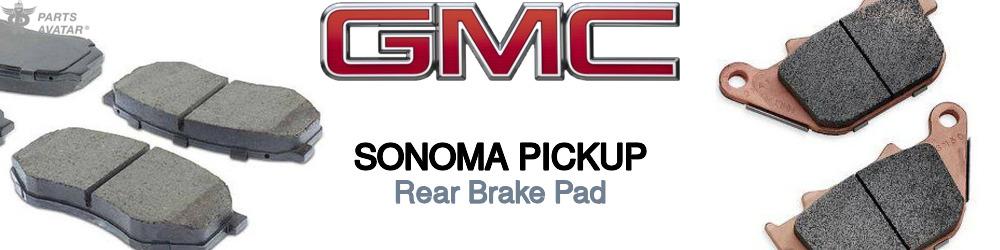 Discover Gmc Sonoma pickup Rear Brake Pads For Your Vehicle