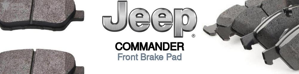 Discover Jeep truck Commander Front Brake Pads For Your Vehicle