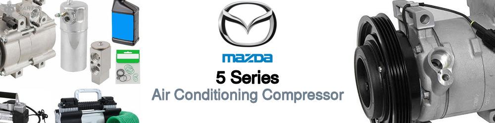 Discover Mazda 5 series AC Compressors For Your Vehicle