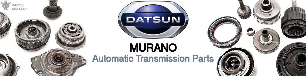 Discover Nissan datsun Murano Transmission Components For Your Vehicle