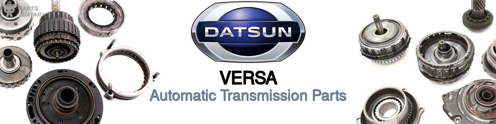 Discover Nissan datsun Versa Transmission Components For Your Vehicle