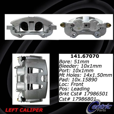 Front Left Rebuilt Caliper With Hardware by CENTRIC PARTS - 141.67070 pa11